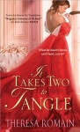 It Takes Two to Tangle - Theresa Romain