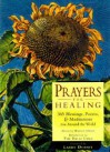 Prayers for Healing - Maggie Oman, Larry Dossey, Dalai Lama XIV