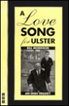 Love Song for Ulster - Bill Morrison, Bill Morrisson