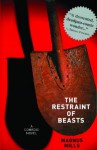 The Restraint of Beasts: A Comedic Novel - Magnus Mills