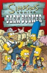 Simpsons Comics Barn Burner - Matt Groening, Karen Bates, Neil Alsip