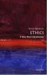 Ethics: A Very Short Introduction (Very Short Introductions) - Simon Blackburn