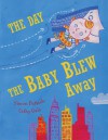 The Day the Baby Blew Away - Simon Puttock, Cathy Gale