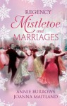Regency Mistletoe & Marriages (Mills & Boon M&B): A Countess by Christmas / The Earl's Mistletoe Bride (Mills & Boon Special Releases) - Annie Burrows, Joanna Maitland