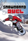 Snowboard Duel - Bob Temple, Jake Maddox