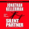 Silent Partner - Jonathan Kellerman, John Rubinstein