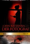 Der Fotograf - John Katzenbach