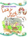 Lazy Jack and Other Stories. Editor, Belinda Gallagher - Belinda Gallagher