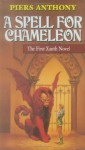 A Spell for Chameleon (The Parallel Edition... Simplified) - Piers Anthony
