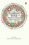 The Penguin Book of Modern British Short Stories - Malcolm Bradbury