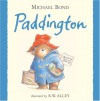 Paddington - Michael Bond, R.W. Alley