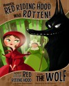 Honestly, Red Riding Hood Was Rotten! - Trisha Speed Shaskan, Gerald Guerlais