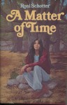 A Matter of Time - Roni Schotter