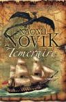 Temeraire (Temeraire #1) - Naomi Novik