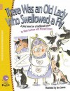 There Was an Old Lady Who Swallowed a Fly: A Play Based on a Traditional Poem - Mark Carthew, Michael Rosen, Ann James