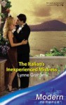 The Italian's Inexperienced Mistress - Lynne Graham