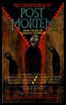 Post Mortem: New Tales of Ghostly Horror - Paul F. Olson, David B. Silva, Janet Fox