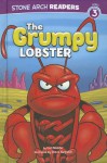 The Grumpy Lobster - Cari Meister, Steve Harpster