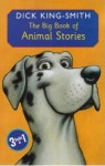 The Big Book Of Animal Stories - Dick King-Smith