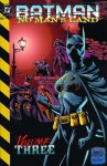 Batman: No Man's Land: Bk.3 - Greg Rucka, Kelley Puckett, Dan Jurgens, Damion Scott