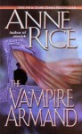 The Vampire Armand - Anne Rice