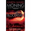 Bloodfever - Karen Marie Moning