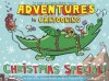 Adventures in Cartooning: Christmas Special - James Sturm, Andrew Arnold, Alexis Frederick-Frost