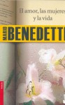 El amor, las mujeres y la vida - Mario Benedetti