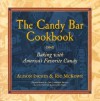 The Candy Bar Cookbook - Alison Inches, Ric McKown