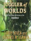 Juggler of Worlds (Known Space Series) - Larry Niven, Edward M. Lerner, Tom Weiner