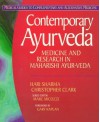 Contemporary Ayurveda: Medicine and Research in Maharishi Ayur-Veda - Hari Sharma, Christopher Clark