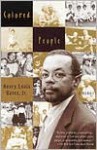Colored People - Henry Louis Gates Jr.