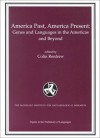 America Past, America Present: Genes and Languages in the Americas and Beyond - Colin Renfrew