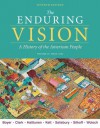 The Enduring Vision, Volume II: Since 1865: 2 - Paul S. Boyer, Clifford E. Clark, Karen Halttunen, Joseph F. Kett, Neal Salisbury