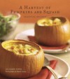 A Harvest of Pumpkins and Squash - Lou Seibert Pappas