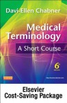 Medical Terminology Online for Medical Terminology: A Short Course (User Guide, Access Code and Pageburst Retail Card Package) - Davi-Ellen Chabner