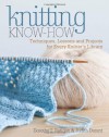 Knitting Know-How: Techniques, Lessons and Projects for Every Knitter's Library - Dorothy T. Ratigan, Judith Durant
