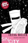 Sin City: Valores Familiares: Sin City: Family Values (Spanish Edition) - Frank Miller, Francisco Pérez Navarro