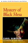 Mystery of Black Mesa - Carol J. Hamilton, John Roberts