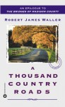 A Thousand Country Roads - Robert James Waller
