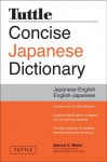 Tuttle Concise Japanese Dictionary: Japanese-English English-Japanese - Samuel E. Martin, Fred Perry, Sayaka Khan