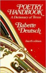 Poetry Handbook; A Dictionary Of Terms - Babette Deutsch