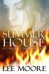 The Summer House - Lee Moore