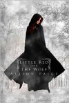Little Red and the Wolf - Alison Paige