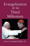 Evangelization for the Third Millennium - Avery Dulles