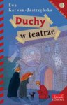 Duchy w teatrze - Ewa Karwan-Jastrzębska