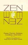 Zen Poems Prayers: Sermons, Anecdotes, Interviews - Lucien Stryk, Takashi Ikemoto