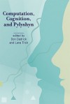 Computation, Cognition, and Pylyshyn - Don Dedrick, Jerry A. Fodor, Lana Trick