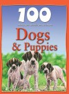100 Things You Should Know About Dogs & Puppies (A Mosaic of Magical Information) - Camilla De la Bédoyère