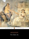 The Golden Ass: Or Metamorphoses (Penguin Classics) - Apuleius, E.J. Kenney